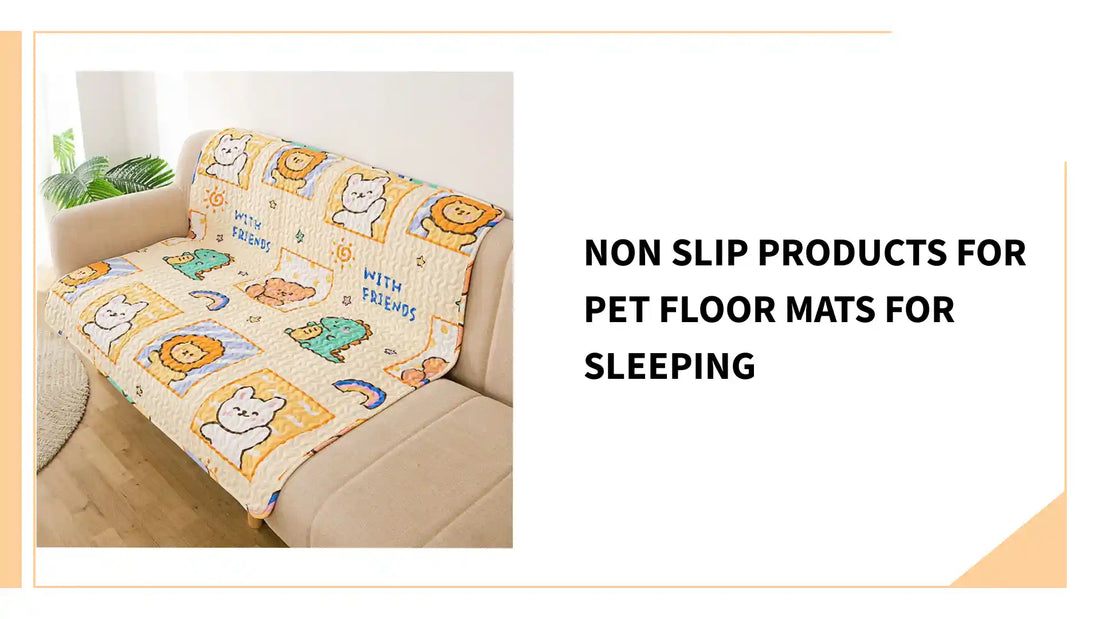 Non Slip Products For Pet Floor Mats For Sleeping by@Outfy